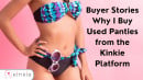 You have heard a lot that Kinkie is the best platform to sell used panties. However, you might think that it is just hype and nobody buys these used parties. That is why you might have wanted to read buyer stories of Kinkie to understand whether these buyers are legitimate or not. So, here are some buyer stories that would surely encourage you to buy used panties from Kinkie.

#kinkieblog #buyerstories #usedpanties #buyusedpanties #pantiesforsale #kinkie #kinkiesplatform

https://kinkie.co.uk/buyer-stories-why-i-buy-used-panties-from-the-kinkie-platform/