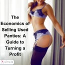 THE ECONOMICS OF SELLING USED PANTIES: HOW TO TURN A PROFIT

https://kinkie.co.uk/the-economics-of-selling-used-panties-how-to-turn-a-profit/

#sellusedpanties #usedpanties #kinkie #content #sellingcontent #blog #blogcontent