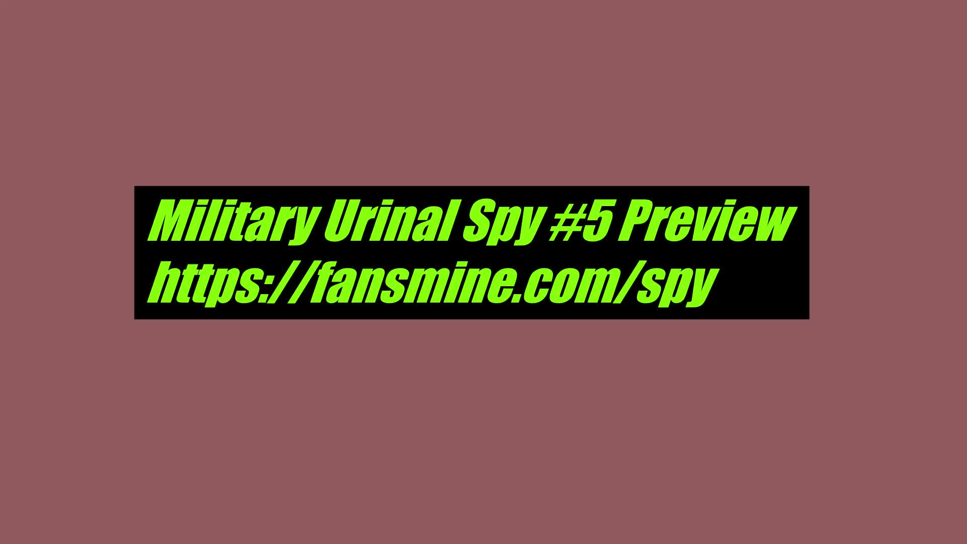 The original content of straight Military Urinal Spy # 5 - Preview