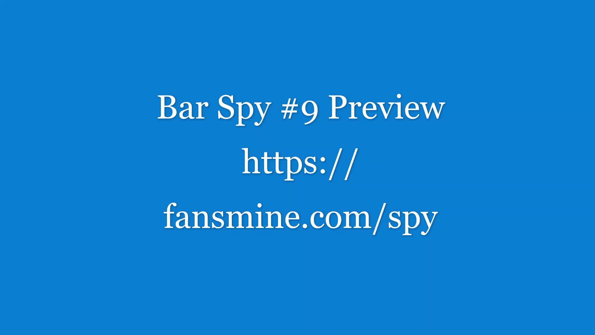 The original content of straight guys peeing. Bar Spy #9 Preview