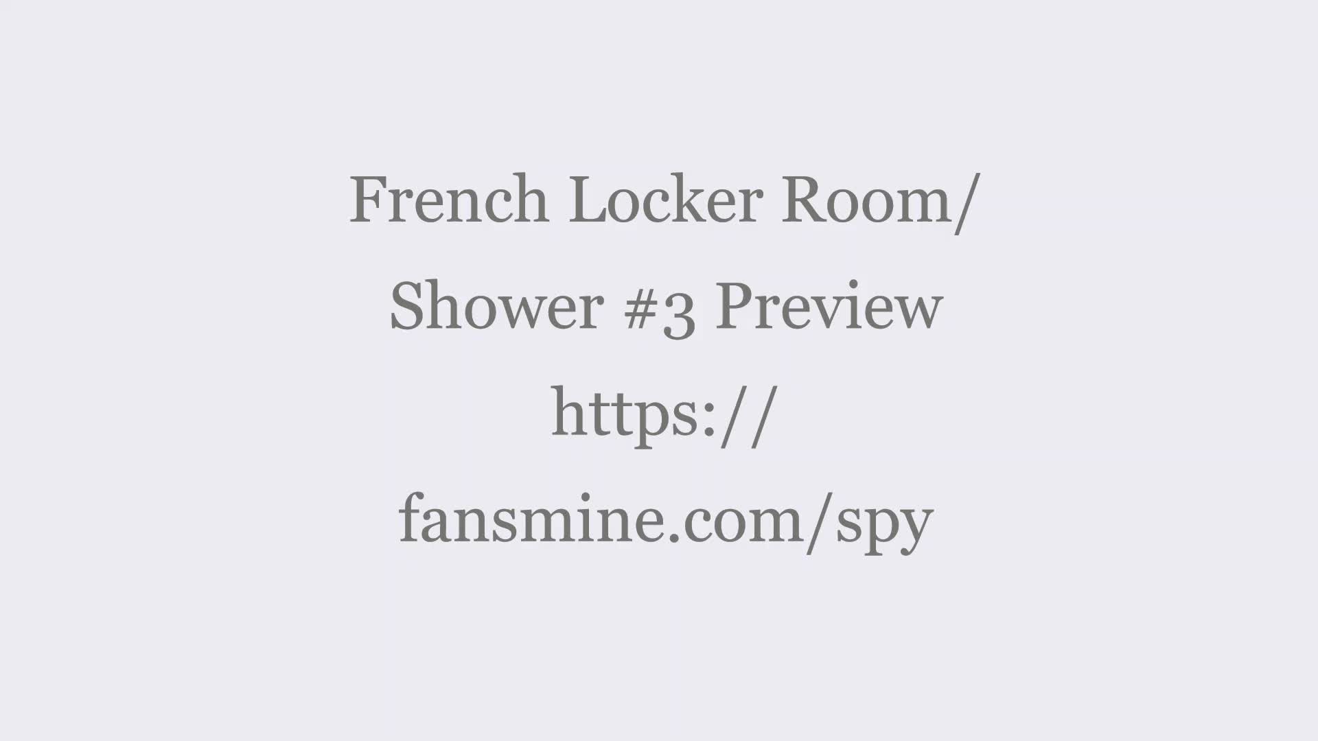 The original content of straight French Locker Room Shower # 3 Preview