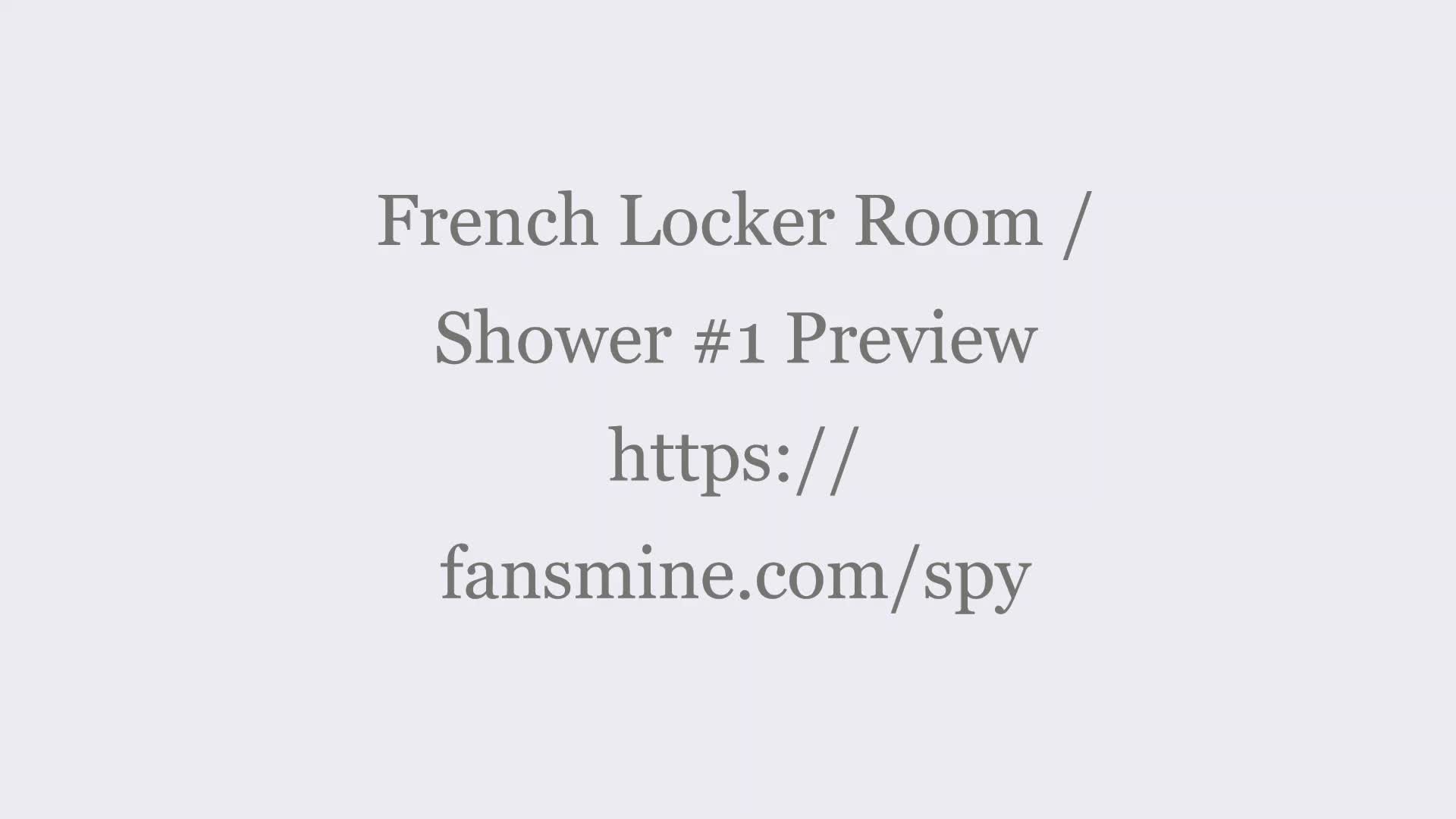 The original content of straight French  guys in the Locker Room / Shower # 1 Preview