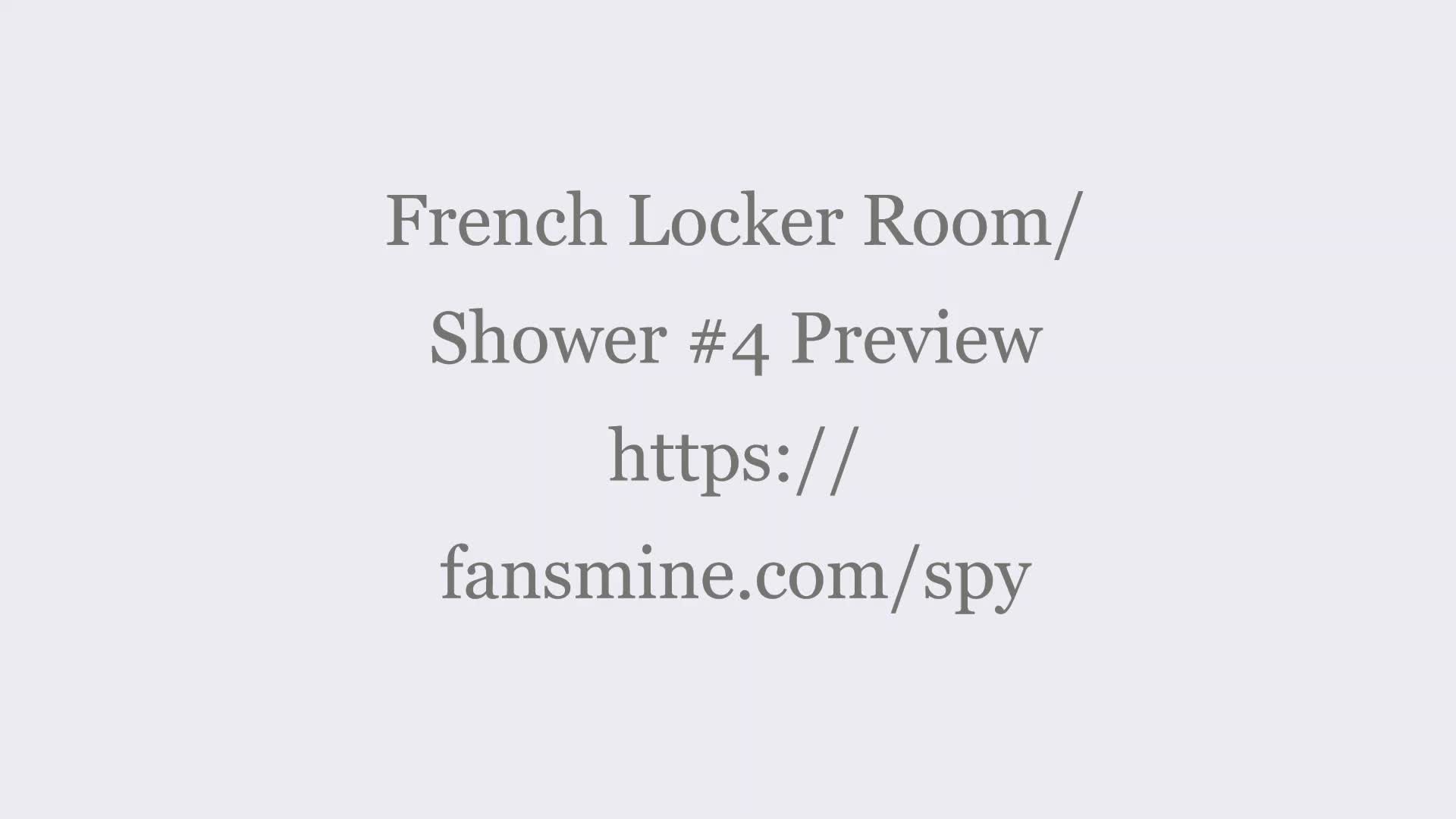 The original content of straight French guys in the Locker Room / Shower # 4 Preview / Two nice cock guys 10:32 minutes.