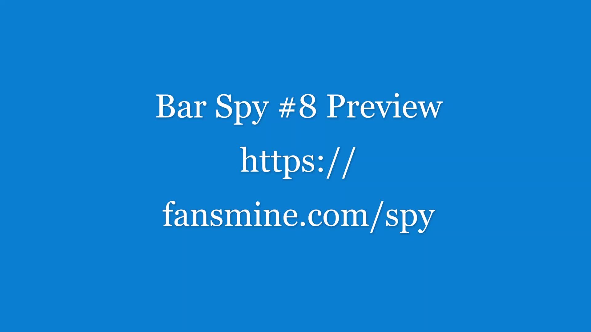 The original content of straight guys peeing. Bar Spy # 8 Preview